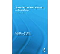Science Fiction Film, Television, and Adaptation