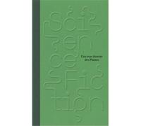 Science/Fiction. Une non-histoire des Plantes /franCais - Collectif - Spector - broché - Beau livre