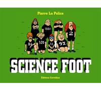 Pierre La Police – Science foot – Tome 1 – Broché