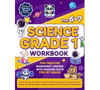 Science Grade 1 Workbook for Kids Ages 6-7: Daily Practice, Core Experiments & STEM Challenges & Teaching Resource | Hands-On Earth, Space, Physical ... Lessons with Amazing Facts for 1st Grade