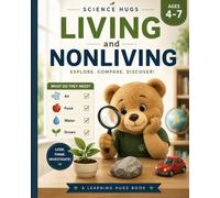 Science Hugs: Living and Nonliving