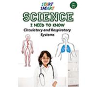 Science I Need to Know: Circulatory and Respirator