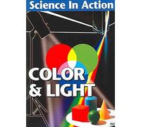 Science in Action: Color and Light