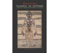 Science in Saffron: Skeptical Essays on History of Science