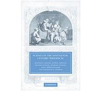 Science in the Nineteenth-Century Periodical, Cambridge Studies in Nineteenth-Century Literature and Culture Geoffrey Cantor, Gowan Dawson, Graeme Gooday, Richard Noakes, Sally Shuttleworth (Auteur)