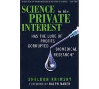 Science In The Private Interest