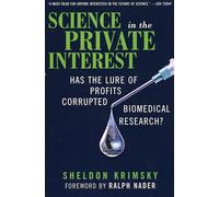 Science In The Private Interest