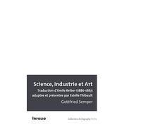 Science, industrie et art