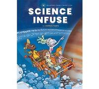 Science infuse - tome 01 Béka (Auteur), Julien Mariolle (Dessinateur)