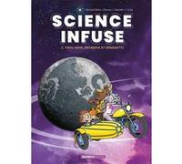 Science infuse - tome 02 Béka (Auteur), Julien Mariolle (Dessinateur), Charles-Louis Detournay (Auteur)