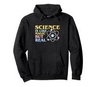 Science is Like Magic But Real Science Sweat à Capuche