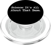 Science It's All About That Base Citations amusantes PopSockets PopGrip pour MagSafe