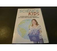 Science Kids-Human Impact on Earth's Systems and Global Warming