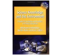 Science Knowledge And The Environment