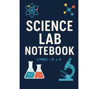 Science Lab Log - Experiment Notebook: Record Observations & Reflect on Experiments | 6×9 | STEM Journal