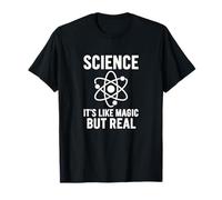 Science Like Magic But Real Citation drôle T-Shirt
