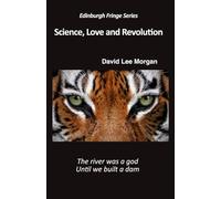 Science, Love and Revolution