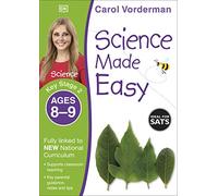 Carol Vorderman – Science Made Easy 8-9 ans (Key Stage 2) – Broché