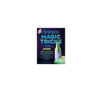 Science Magic Tricks For Kids