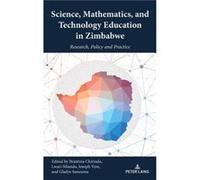 Science Mathematics and Technology Education in Zimbabwe Science Mathematics and Technology Education in Zimbabwe (Auteur)