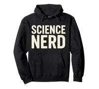 Science Nerd Typographie Bold Geek Citation Design Sweat à Capuche