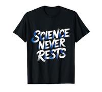 Science Never Rests Expérimentez Curious Nerd - T-Shirt