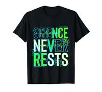 Science Never Rests Expérimentez Curious Nerd T-Shirt