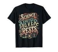 Science Never Rests Expérimentez Curious Nerd - T-Shirt
