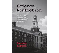 Science Nonfiction: Behind the Scenes in University Research