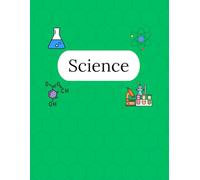 Science Notebook - 250 Pages: College Ruled Paper | 8.5 x 11" | School, Study, and Lab Notes, Academic Lined Notebook for Students, Teachers, and Science Lovers