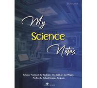 Science Notebook for Students - Dot Grid & Lined Pages | Perfect for School Science Projects: 8.5x11in | 120 pages