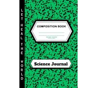 Science Notebook Journal For College: 6x9 Durable College Science Notebook for Recording Lab Work, Lecture Notes, and Scientific Observations - ... Biology, Chemistry, Physics, and STEM Courses