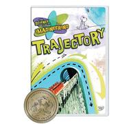 Science of Imagineering: Trajectory
