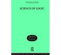 Science of Logic - [Version Originale] G W F Hegel (Auteur)