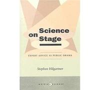 Science on Stage by Stephen Hilgartner Stephen Hilgartner (Auteur)