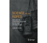 Science on the Ropes by Carlos Elias Unknown (Auteur)
