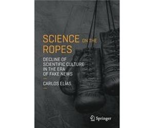 Science on the Ropes by Carlos Elias Unknown (Auteur)
