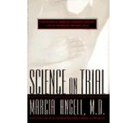 Science on Trial: The Clash of Medical Evidence and the Law in the Breast Implant Case