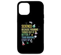 Science Parce Que Comprendre Les Choses Parce Que la Science Meme Coque pour iPhone 12/12 Pro
