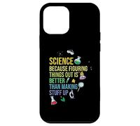 Science Parce Que Comprendre Les Choses Parce Que la Science Meme Coque pour iPhone 12 Mini