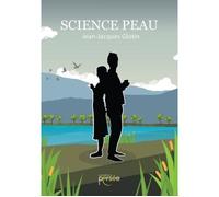 Science peau - Jean-Jacques Glotin - Persee - broché - Roman