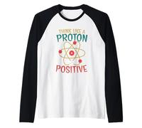 Science Pensée positive Pensez comme un proton et soyez positif Manche Raglan