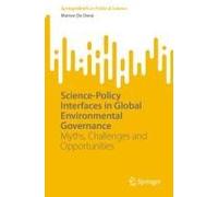 Science-Policy Interfaces In Global Environmental Governance