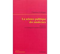 Science politique des modernes - durkheim (la) Durkhem et le projet d'autonomie - Francesco Callegaro - Economica - broché - Etude