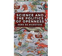 Science, politique et dilemmes de l'ouverture