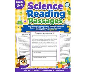 Science Reading Passages Grade 3 - 4: Informational Text and Close Reading Activities for Grade 3 and Grade 4 | Reading Comprehension, Vocabulary, Life, Earth, Space, and Physical Science