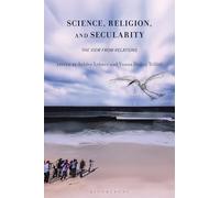 Science, Religion, and Secularity: The View from Relations