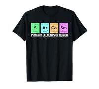 Science Sarcasm S Ar Ca Sm Primary Elements of Humor T-Shirt