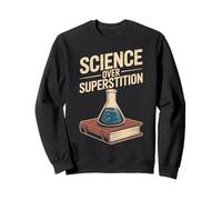 Science sur la Superstition Conception de pensée rationnelle Sweatshirt
