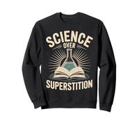 Science sur la Superstition Conception de pensée rationnelle Sweatshirt